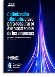 Optimización tributaria: clave para asegurar el éxito sostenible de las empresas