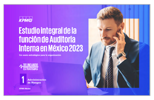 Estudio integral de la función de Auditoría Interna en México 2023 Un socio estratégico para la organización