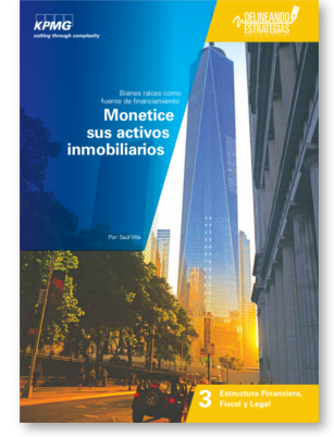 bienes raices como fuentes de financiamiento monetice sus activos inmobiliarios