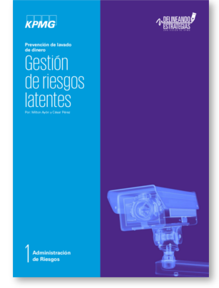 prevencion lavado de dinero gestion de riesgos latentes